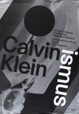 Calvinismus Klein - von René Pollesch - Uraufführung - Regie René Pollesch - Schauspielhaus Zürich
