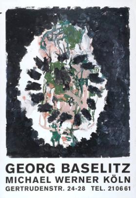 Georg Baselitz - Michael Werner Köln