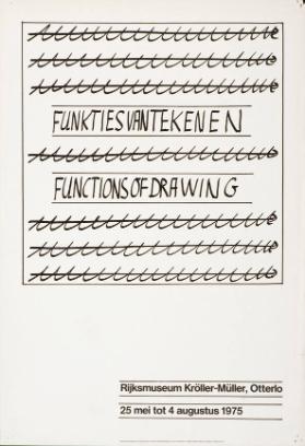 Funkties van tekenen - Functions of drawing - Rjiksmuseum Kröller-Müller