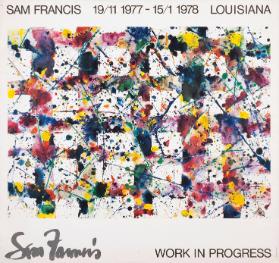 Sam Francis - Work in Progress - Louisiana