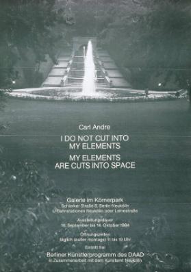 Carl Andre - I do not cut into my elements - My elements are cuts into space - Galerie im Körnerpark - Berlin-Neukölln