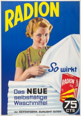 Radion - So wirkt Radion - Das neue selbsttätige Waschmittel der Seifenfabrik Sunlight Olten - 75 cts