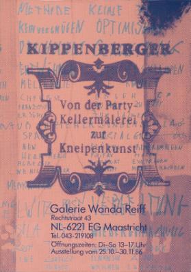 Kippenberger - Von der Party-Kellermalerei zur Kneipenkunst - Galerie Wanda Reiff Maastricht