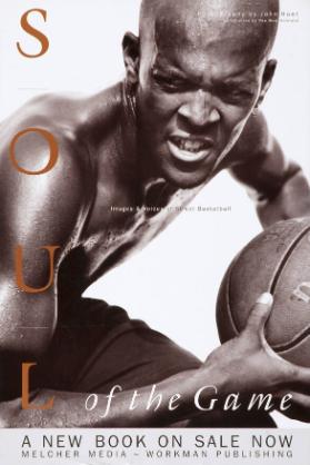 Soul of the Game - Images and voices of street basketball - A new book on sale now - Melcher Media