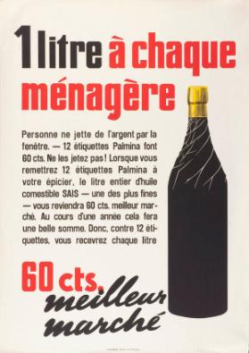 1 litre à chaque ménagère - Personne ne jette de l'argent par la fenêtre (...) - 60 cts. meilleur marché