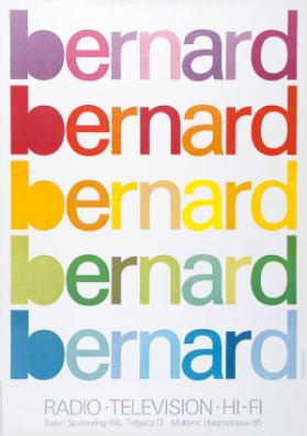 Bernard - Bernard - Bernard - Radio - Television - Hi-Fi - Basel