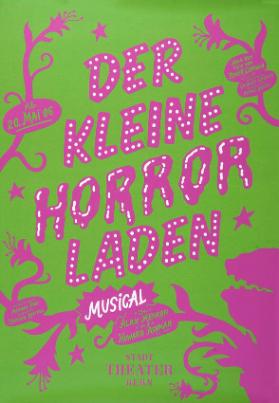 Der kleine Horrorladen - Musical - von Alan Menken und Howard Ashman - Stadttheater Bern