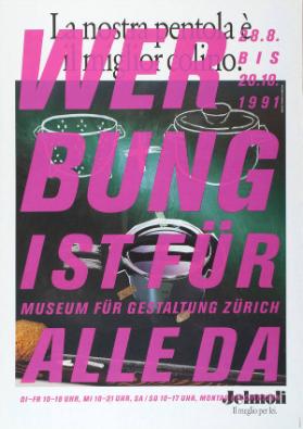 Werbung ist für alle da - Museum für Gestaltung Zürich