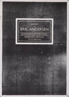 19.3.2011 - Eric Andersen - Im Hinterhof Offspace Basel - Vernissage & Finissage