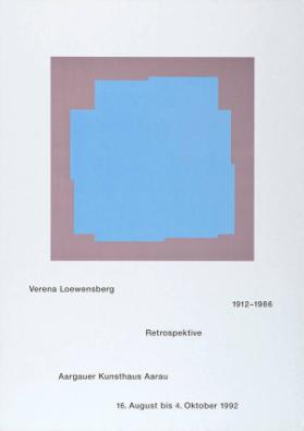 Verena Loewensberg Retrospektive - Aargauer Kunsthaus Aarau