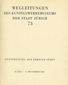 Ausstellung Die farbige Stadt