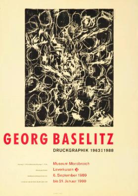 Georg Baselitz - Druckgraphik 1963-1988 - Museum Morsbroich Leverkusen