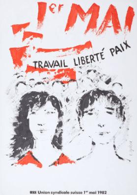 1er Mai - travail - liberté - paix - USS Union Syndicale Suisse