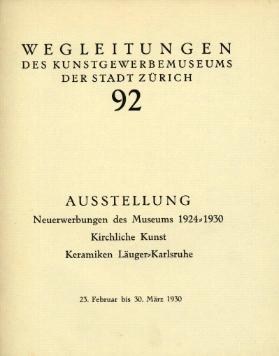 Ausstellung Neuerwerbungen des Museums 1924 - 1930 / Kirchliche Kunst / Keramiken Läuger-Karlsruhe