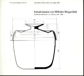 Industrieware von Wilhelm Wagenfeld