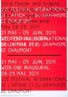 22nd Poster and Graphic Design Festival of Chaumont - 22E Festival International de l'Affiche et du Graphisme de Chaumont