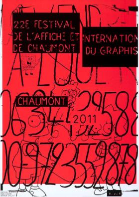 22nd Poster and Graphic Design Festival of Chaumont - 22E Festival International de l'Affiche et du Graphisme de Chaumont