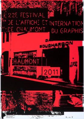 22nd Poster and Graphic Design Festival of Chaumont - 22E Festival International de l'Affiche et du Graphisme de Chaumont