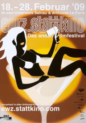 18.-28. Februar '09 - EWZ Stattkino - Das andere Filmfestival