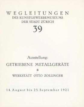 Ausstellung Getriebene Metallgeräte / Werkstatt Otto Zollinger