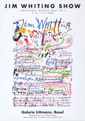 Jim Whiting Show - Unnatural bodies Part I + II - Galerie Littmann Basel