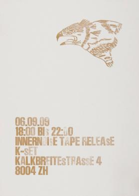 Innernoise tape release - K-Set - Kalkbreitestrasse 4 - 8004 Zürich