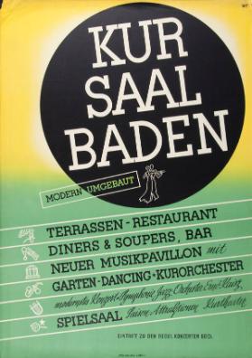 Kursaal Baden - modern umgebaut - Terrassen-Restaurant - Diners & Soupers, Bar - Neuer Muskipavillon (...)
