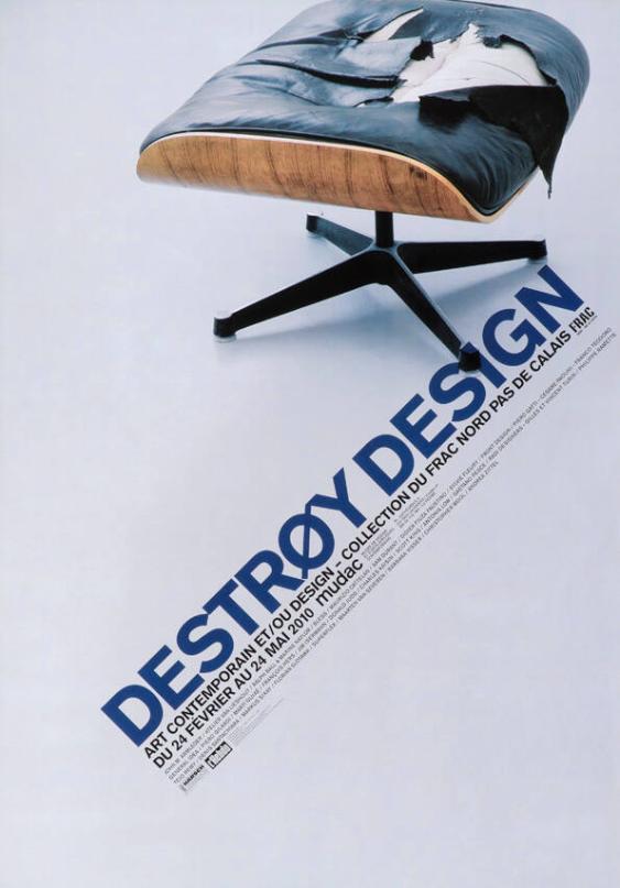 Destrøy design - Art contemporain et/ou design -  Mudac Lausanne
