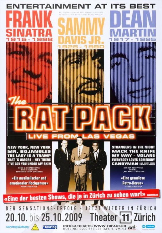 Entertainment at it's best - Frank Sinatra - Sammy Davis Jr. - Dean Martin - The Rat Pack Live from Las Vegas - "Eine der besten Shows, die je in Zürich zu sehen war!" - Der Sensations-Erfolg - jetzt wieder in Zürich