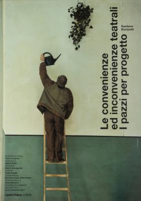 Le convenienze ed inconvenienze teatrali - I pazzi per progetto - Gaetano Donizetti - Opernhaus Zürich