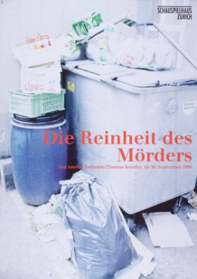 Schauspielhaus Zürich - Die Reinheit des Mörders - Von Amélie Nothomb / Thomas Koerfer. Ab 30. September 1999