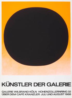 Künstler der Galerie - Galerie Wilbrand Köln Hohenzollernring 32 - über dem Café Kranzler - Juli und August 1968