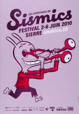 Les aventures du sismics - Festival 2-6 Juni 2010 - Sierre