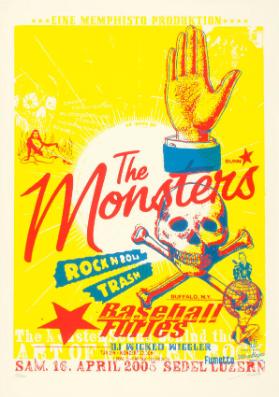 Eine Memphisto Produktion - The Monsters - Rocknroll Trash - Baseball Furies - Sam. 16. April 2005 - Sedel Luzern