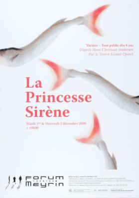 La princesse Sirène - Théâtre Forum Meyrin