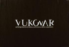 Vukovar - And the light shines in the darkness, and the darkness did not comprehend it.