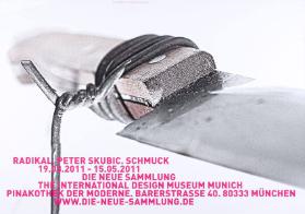 Radikal. Peter Skubic. Schmuck - Die Neue Sammlung - The International Design Museum Munich - Pinakothek der Moderne.