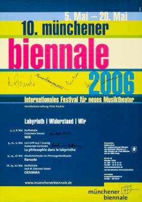 10. münchener biennale 2006 - Internationales Festival für neues Musiktheater - Labyrint / Widerstand / Wir (...) - Münchener Biennale