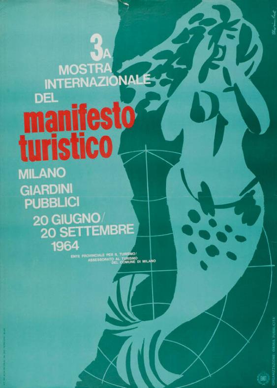3a Mostra internazionale del manifesto turistico - Milano - Giardini pubblici 20 giugno / 20 settembre 1964