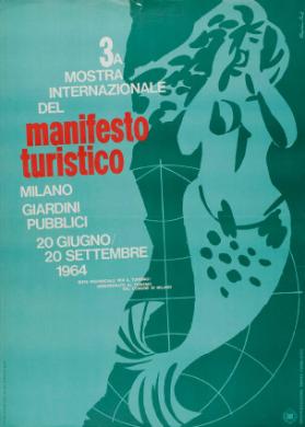 3a Mostra internazionale del manifesto turistico - Milano - Giardini pubblici 20 giugno / 20 settembre 1964