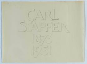 Grabmalinschrift : Carl Stapfer 1873 - 1951