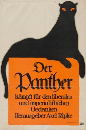 Der Panther kämpft für den liberalen und imperialistischen Gedanken - Herausgeber Axel Ripke