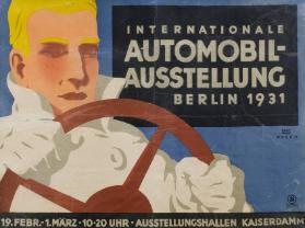 Internationale Automobil-Ausstellung Berlin 1931 - 19. Feb.-1. März - 10-20 Uhr - Ausstellungshallen Kaiserdamm