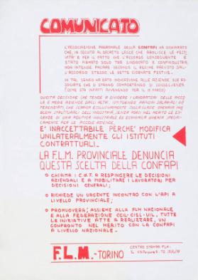 Comunicato - L'associazione padronale della CONFAPI ha dichiarato che, in seguito al decreto (...) - È inaccettabile perché modifica unilateralmente gli istituti contrattuali - La F.L.M. provinciale denuncia questa scelta della CONFAPI (...)