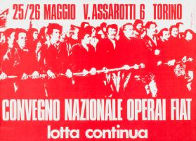 25 / 26 maggio V. Assarotti 6 Torino - Convegno nazionale operai FIAT - Lotta continua