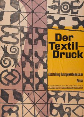 Der Textil-Druck - Ausstellung Kunstgewerbemuseum Zürich