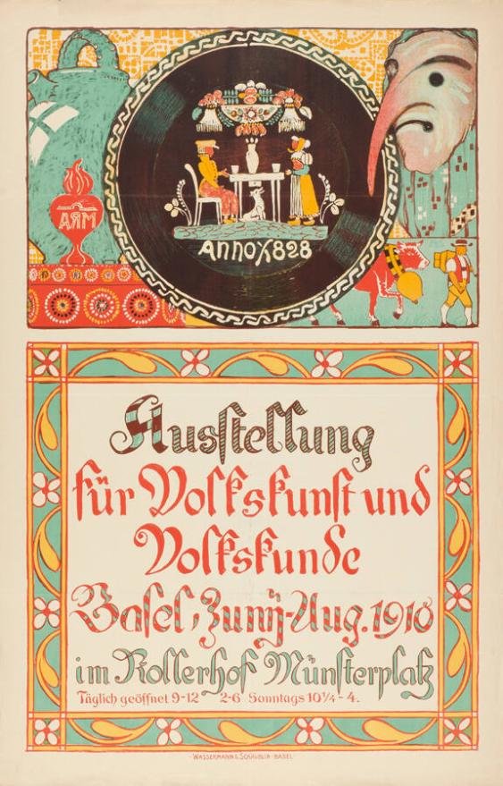 Ausstellung für Volkskunst und Volkskunde - Basel, Juni - Aug. 1910 - im Kollerhof Münsterplatz