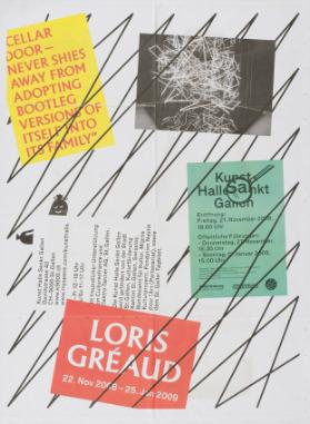 Cellar Door - never shies away from adopting bootleg versions of itself into its family" - Kunst Halle Sankt Gallen - Loris Gréaud  (recto)