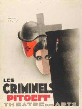 Les criminels - Pitoëff - Théatre des arts