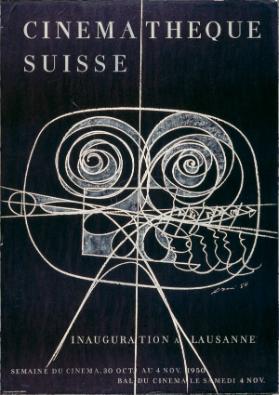 Cinémathèque Suisse - Inauguration à Lausanne - Semaine du Cinéma. 30 Oct. au 4 nov. 1950 - Bal du cinéma le samedi 4 nov.